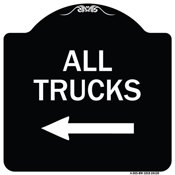 Driveway All Trucks W/ Left Arrow Heavy-Gauge Aluminum Architectural Sign, 18" x 18", BW-1818-24130
